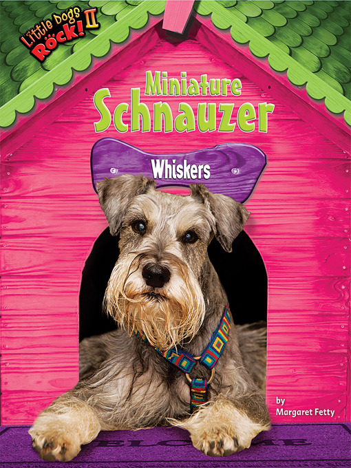 Title details for Miniature Schnauzer by Margaret Fetty - Available